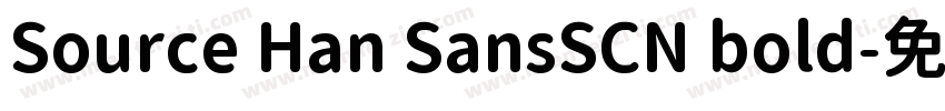 Source Han SansSCN bold字体转换